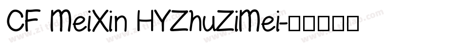 CF MeiXin HYZhuZiMei字体转换